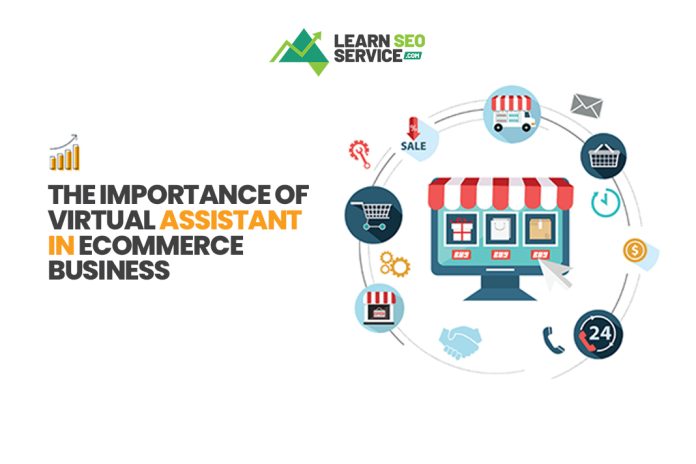 Importance of Virtual assistant in the Ecommerce Business 2023