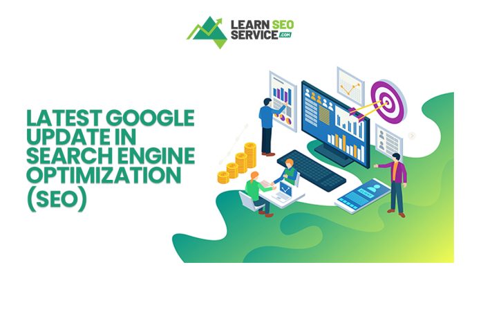 Latest Google Update in Search Engine Optimization (SEO)