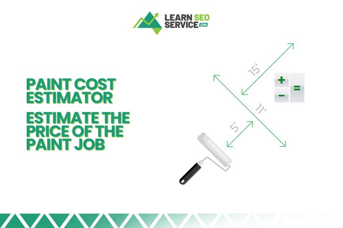 Paint Cost Estimator Estimate the price of the paint job