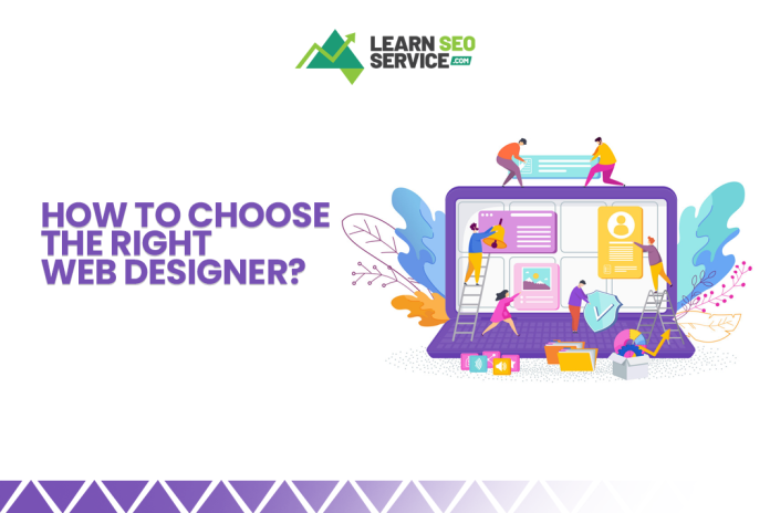 How to Choose the Right Web Designer How to Choose the Right Web Designer