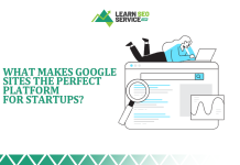 What Makes Google Sites The Perfect Platform for Startups? Google Sites: The Perfect Platform for Startups Explained