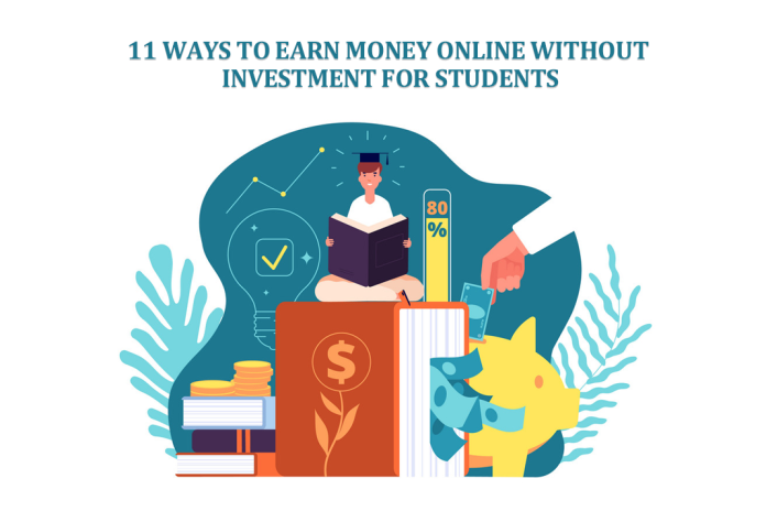 11 Ways to Earn Money Online Without Investment for Students